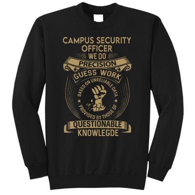 Campus Security Officer We Do Precision Tall Sweatshirt