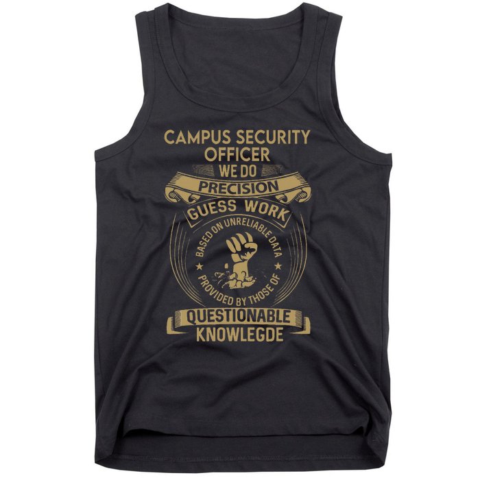 Campus Security Officer We Do Precision Tank Top