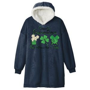 Creating Shenanigans One World At A Time Saint Patrick's Day Beer Drinking Team Hooded Wearable Blanket