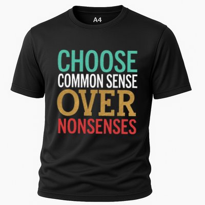 Common Sense Over Nonsense Performance Shirt