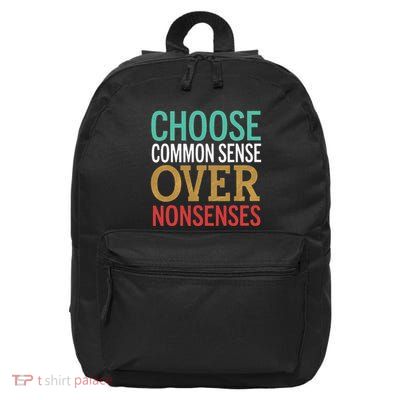 Common Sense Over Nonsense 16 in Basic Backpack