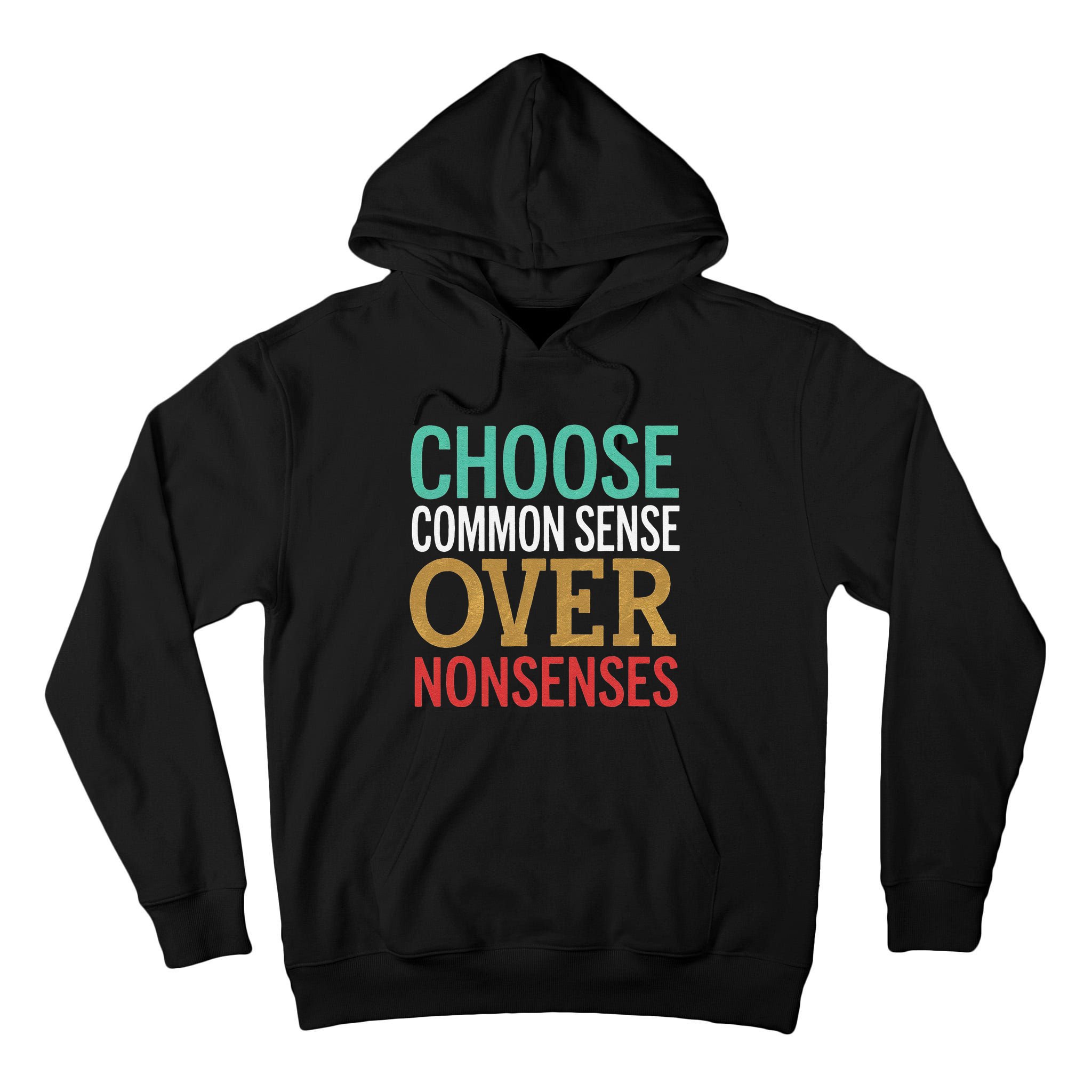Common Sense Over Nonsense Tall Hoodie