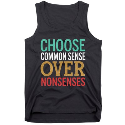 Common Sense Over Nonsense Tank Top