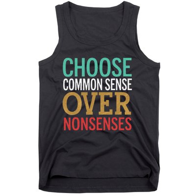 Common Sense Over Nonsense Tank Top