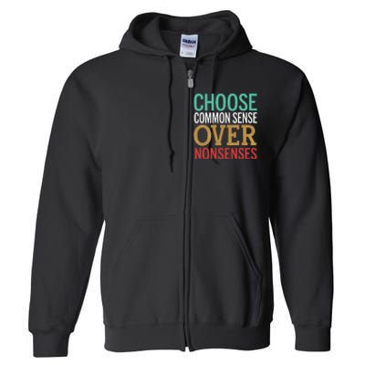 Common Sense Over Nonsense Full Zip Hoodie