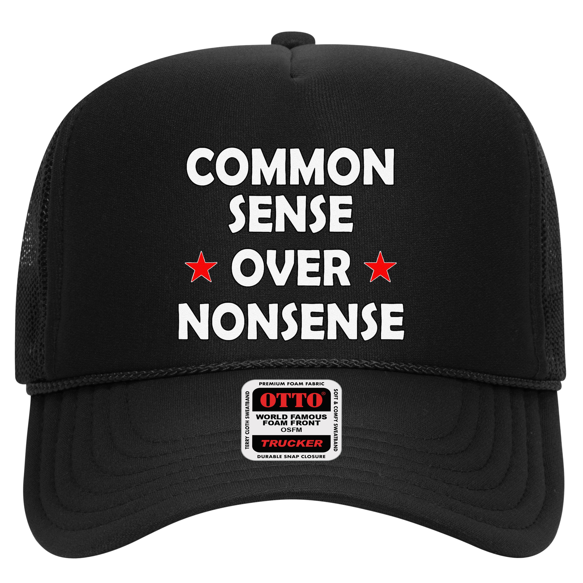 Common Sense Over Nonsense Hat