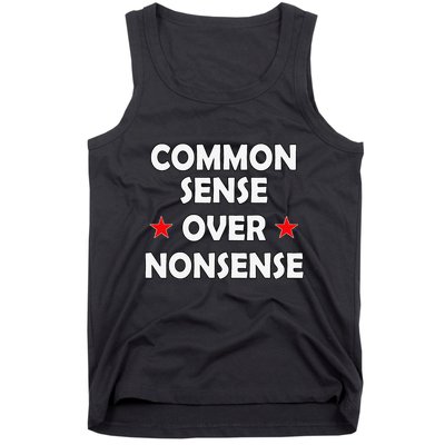 Common Sense Over Nonsense Tank Top