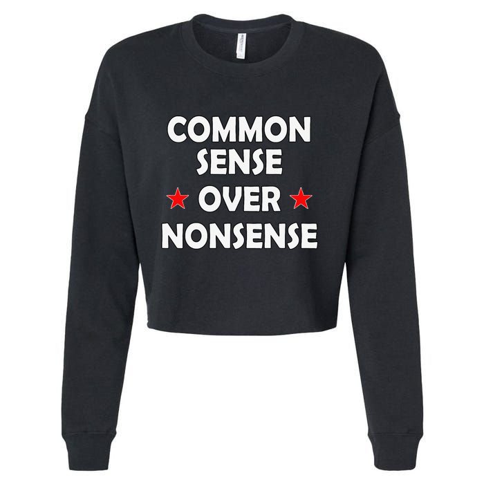 Common Sense Over Nonsense Cropped Pullover Crew
