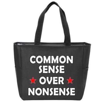 Common Sense Over Nonsense Zip Tote Bag