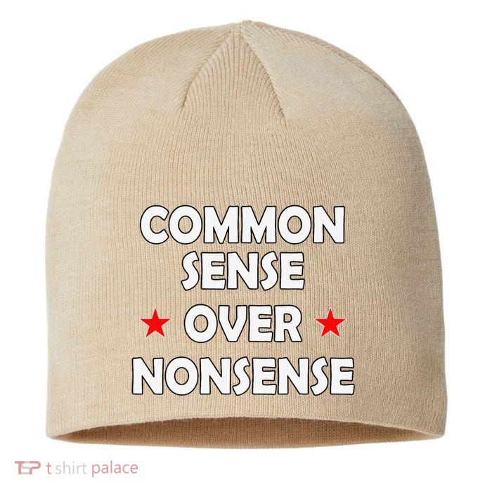 Common Sense Over Nonsense Sustainable Beanie
