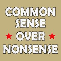 Common Sense Over Nonsense Tall Long Sleeve T-Shirt