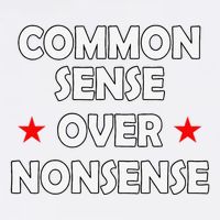 Common Sense Over Nonsense Garment-Dyed Sweatshirt