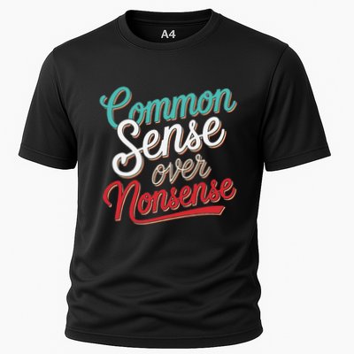Common Sense Over Nonsense Retro Performance Shirt