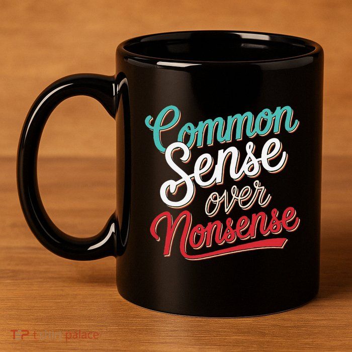 Common Sense Over Nonsense Retro 11oz C Handle Ceramic Mug