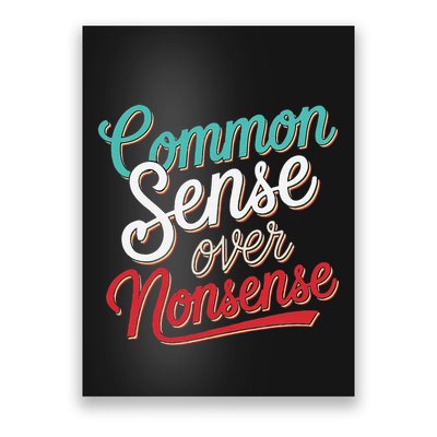 Common Sense Over Nonsense Retro Poster