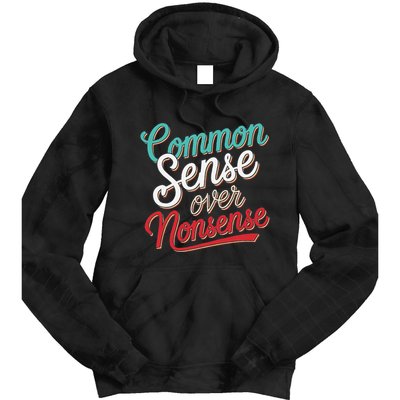 Common Sense Over Nonsense Retro Tie Dye Hoodie