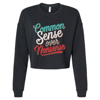 Common Sense Over Nonsense Retro Cropped Pullover Crew