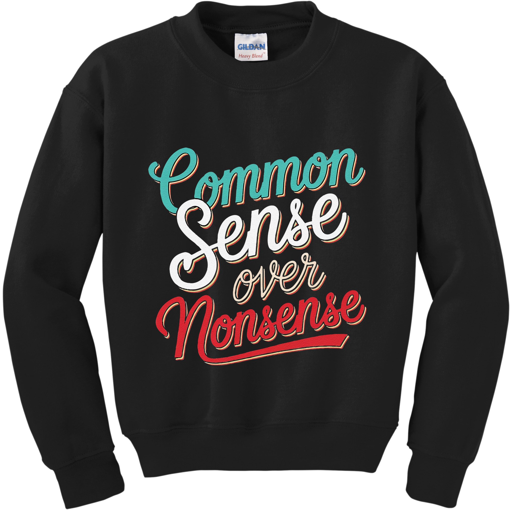 Common Sense Over Nonsense Retro Kids Sweatshirt