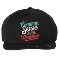 Common Sense Over Nonsense Retro Wool Snapback Cap