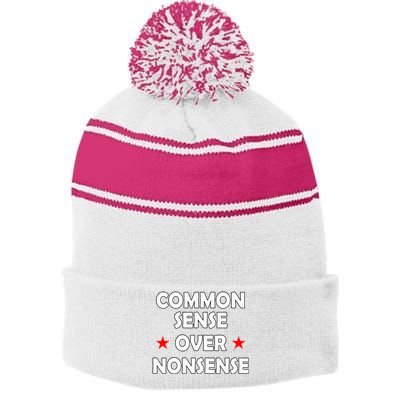 Common Sense Over Nonsense Stripe Pom Pom Beanie