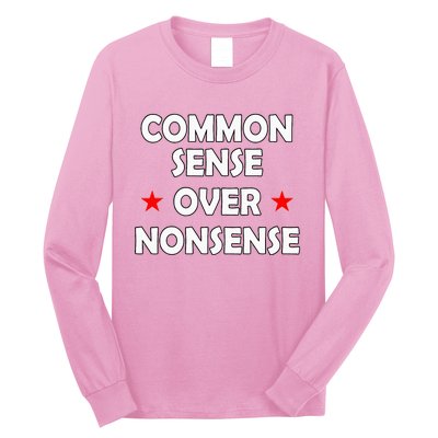 Common Sense Over Nonsense Long Sleeve Shirt