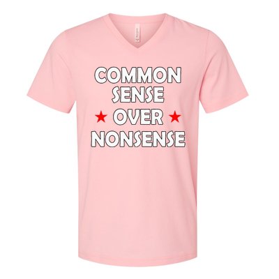 Common Sense Over Nonsense V-Neck T-Shirt