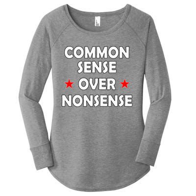 Common Sense Over Nonsense Women's Perfect Tri Tunic Long Sleeve Shirt