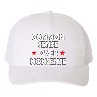 Common Sense Over Nonsense Yupoong Adult 5-Panel Trucker Hat