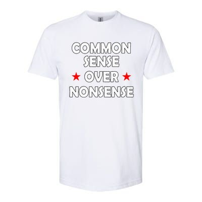 Common Sense Over Nonsense Softstyle CVC T-Shirt