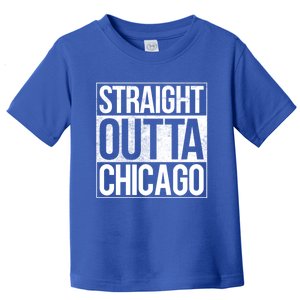 Chicago Straight Outta Chicago Funny Gift Toddler T-Shirt