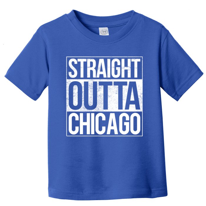 Chicago Straight Outta Chicago Funny Gift Toddler T-Shirt