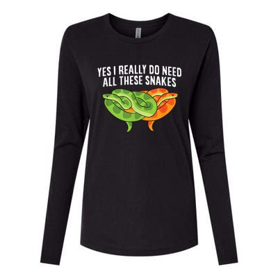 Cute Snake Owner Yes I Really Do Need All These Snakes Womens Cotton Relaxed Long Sleeve T-Shirt