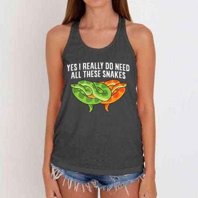 Cute Snake Owner Yes I Really Do Need All These Snakes Women's Knotted Racerback Tank