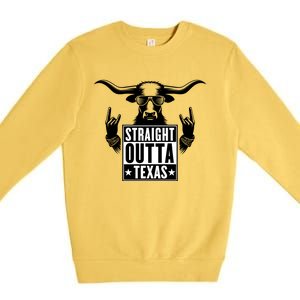 Cool Straight Outta Texas Long Horn Bull Premium Crewneck Sweatshirt