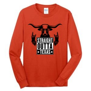 Cool Straight Outta Texas Long Horn Bull Tall Long Sleeve T-Shirt