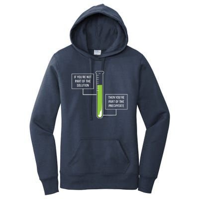 Chemistry Solution Or Precipitate Funny Chemist Women's Pullover Hoodie