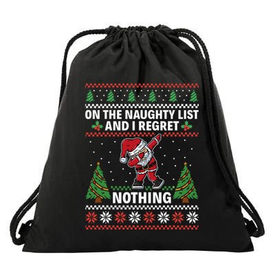 Christmas Santa On The Naughty List And I Regret Nothing Drawstring Bag