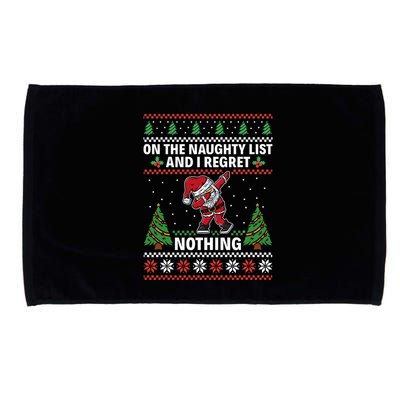Christmas Santa On The Naughty List And I Regret Nothing Microfiber Hand Towel