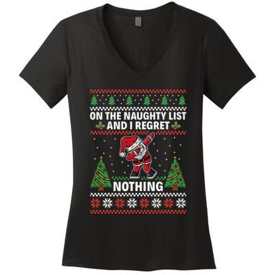 Christmas Santa On The Naughty List And I Regret Nothing Women's V-Neck T-Shirt