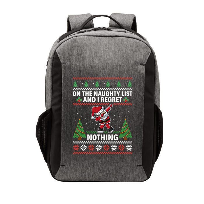 Christmas Santa On The Naughty List And I Regret Nothing Vector Backpack