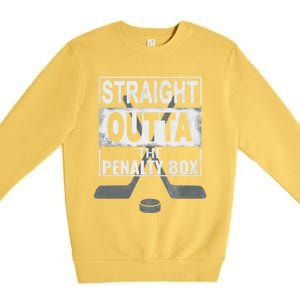 Cool Straight Outta The Penalty Box Hockey Player Themed Cool Gift Premium Crewneck Sweatshirt