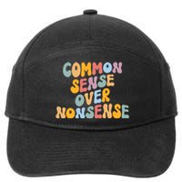 Common Sense Over Nonsense For Kamala Harris 2024 7-Panel Snapback Hat