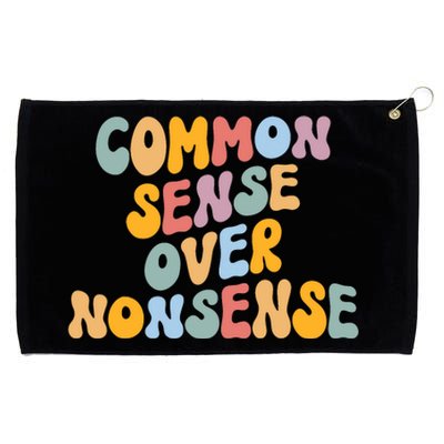 Common Sense Over Nonsense For Kamala Harris 2024 Grommeted Golf Towel