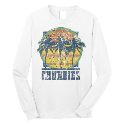 Chubbies Sky’S Out Thighs Out Vintage Retro Beach Long Sleeve Shirt