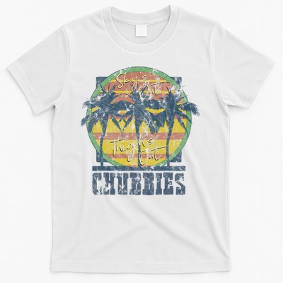 Chubbies Sky’S Out Thighs Out Vintage Retro Beach T-Shirt