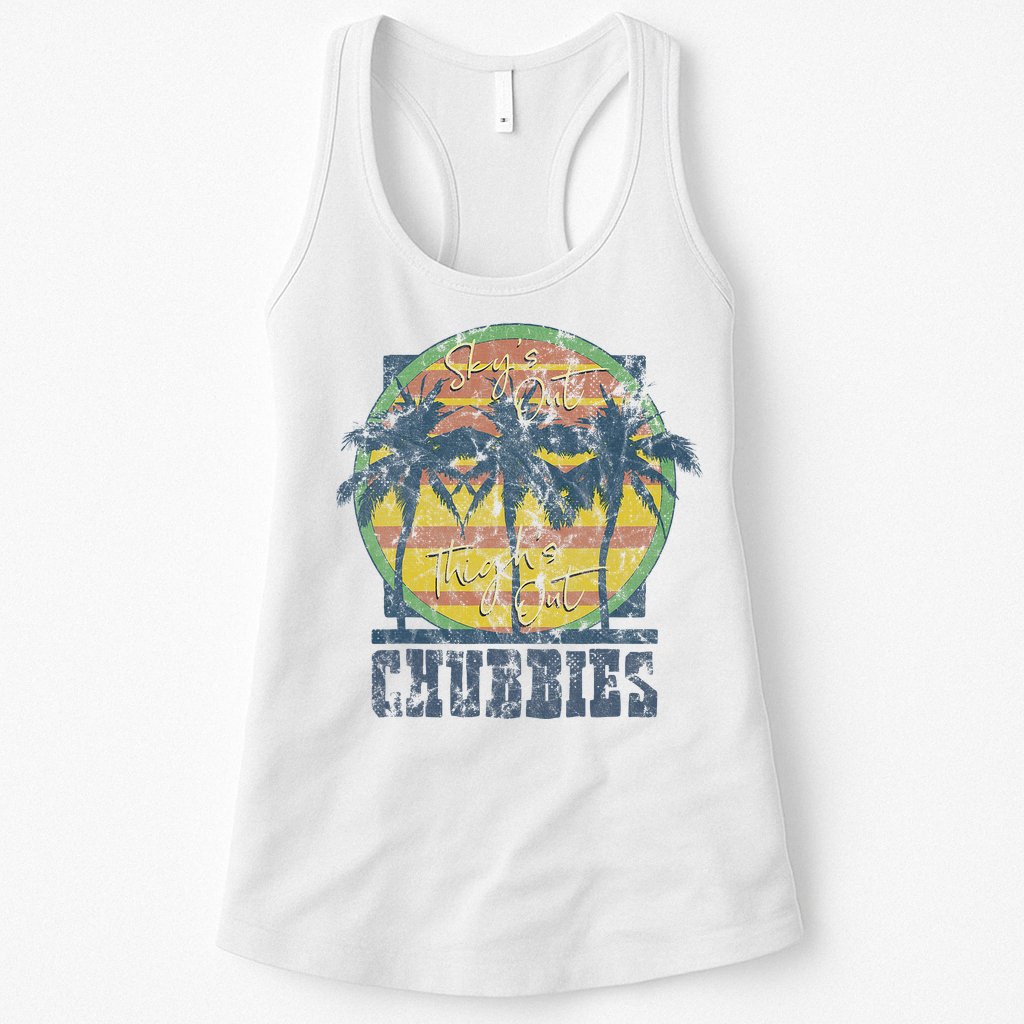 Chubbies Sky’S Out Thighs Out Vintage Retro Beach Womens Tank Top