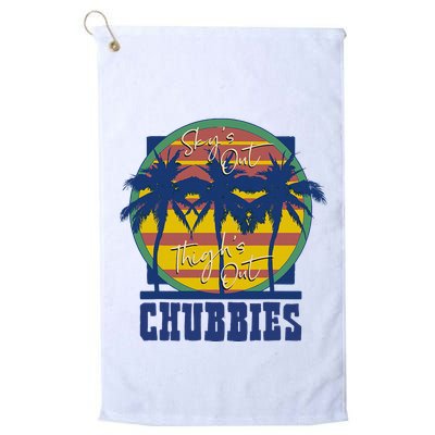 Chubbies Sky’S Out Thighs Out Golf Towel