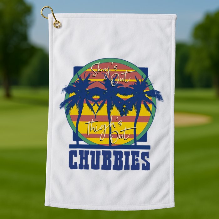 Chubbies Sky’S Out Thighs Out Golf Towel