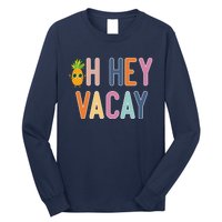 Cute Summer Oh Hey Vacay Gift Long Sleeve Shirt