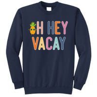 Cute Summer Oh Hey Vacay Gift Sweatshirt